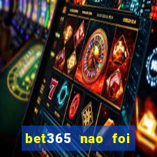 bet365 nao foi possivel processar seu deposito